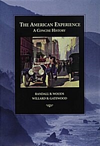 The American Experience: A Concise History (with American Journey Online and Infotrac) [With Infotrac] (Paperback)