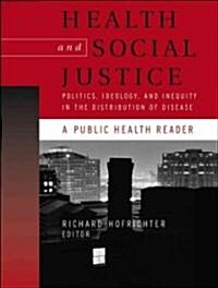 Health and Social Justice (Paperback)