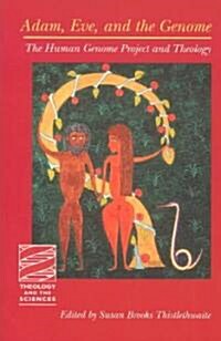 Adam, Eve, and the Genome (Paperback)