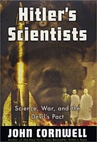 Hitlers Scientists: Science, War, and the Devils Pact (Audio CD)