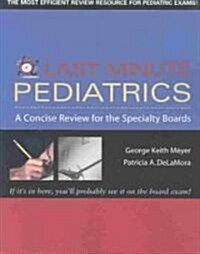 Last Minute Pediatrics (Paperback)