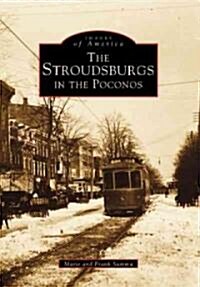 The Stroudsburgs in the Poconos (Paperback)