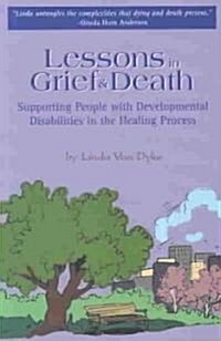 Lessons in Grief & Death (Paperback)