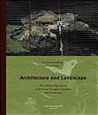 Architecture and Landscape (Hardcover, Revised, Expanded)