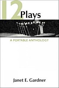12 Plays: A Portable Anthology (Paperback)