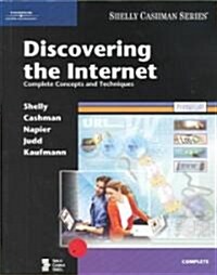Discovering the Internet, Complete Concepts and Techniques (Paperback)