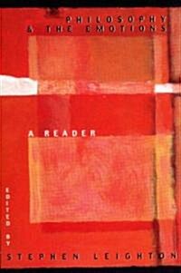 Philosophy and the Emotions: A Reader (Paperback)