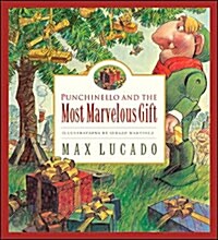 Punchinello and the Most Marvelous Gift: Volume 5 (Hardcover)