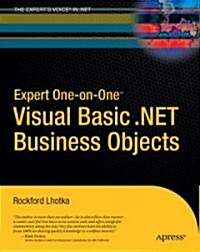 Expert One-On-One Visual Basic .Net Business Objects (Paperback, New)