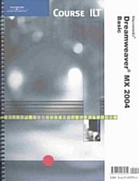 Dreamweaver MX 2004 (Paperback, Spiral, Student)