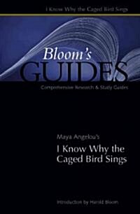 Maya Angelous I Know Why the Caged Bird Sings (Hardcover)