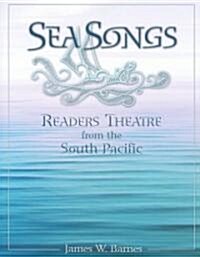 Sea Songs: Readers Theatre from the South Pacific (Paperback)