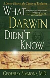 What Darwin Didnt Know (Paperback)
