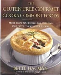 The Gluten-Free Gourmet Cooks Comfort Foods (Hardcover)