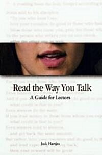 Read the Way You Talk: A Guide for Lectors (Paperback)