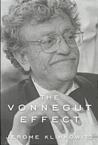 The Vonnegut Effect (Hardcover)