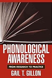 Phonological Awareness: From Research to Practice (Hardcover)