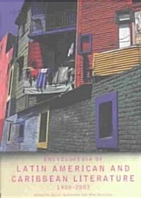 Encyclopedia of Twentieth-Century Latin American and Caribbean Literature, 1900-2003 (Paperback)