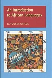 An Introduction to African Languages (Hardcover)