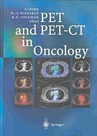 Pet and Pet-CT in Oncology (Hardcover)