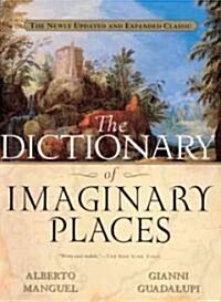 Dictionary of Imaginary Places (Prebound, Bound for Schoo)