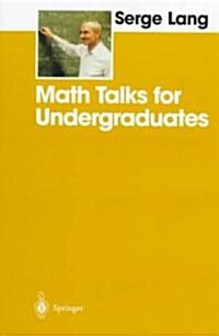Math Talks for Undergraduates (Hardcover, 1999)