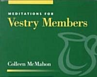Meditations for Vestry Members (Paperback)