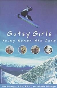 Gutsy Girls (Paperback)