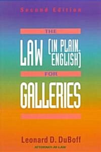 The Law (in Plain English) for Galleries (Paperback, 2)