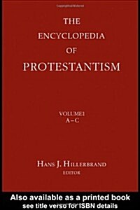 Encyclopedia of Protestantism : 4-volume set (Hardcover)