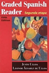 Graded Spanish Reader: Segunda Etapa (Paperback, 5)