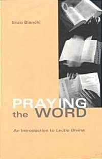 Praying the Word: An Introduction to Lectio Divina Volume 182 (Paperback, 11, Revised)