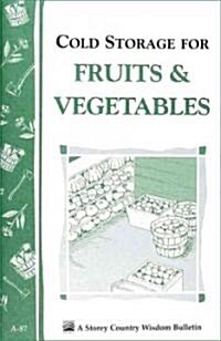 Cold Storage for Fruits & Vegetables (Paperback)