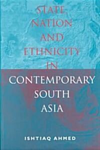 State, Nation and Ethnicity in Contemporary South Asia (Paperback)