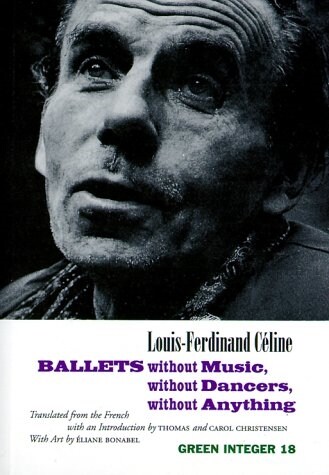 Ballets Without Music, Without Dancers, Without an (Paperback)