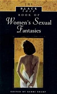 The Black Lace Book of Womens Sexual Fantasies (Paperback)
