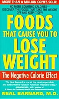 Foods That Cause You to Lose Weight:: The Negative Calorie Effect (Mass Market Paperback)