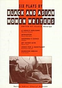 Six Plays by Black and Asian Women Writers (Paperback)