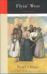 Flyin West and Other Plays (Paperback)