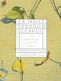 A Trail Through Leaves (Paperback, Illustrated)