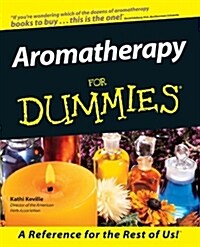 Aromatherapy for Dummies (Paperback)