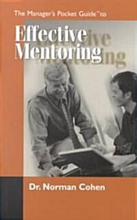 The Managers Pocket Guide to Effective Mentoring (Paperback)