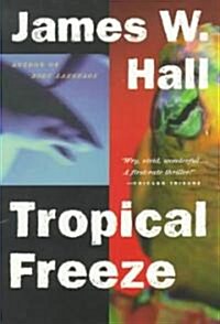 Tropical Freeze (Paperback)