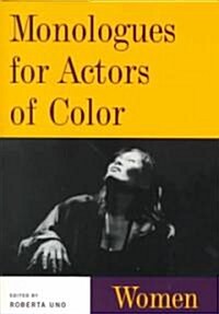 Monologues for Actors of Color: Women (Paperback)