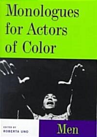 Monologues for Actors of Color: Men (Paperback, New)