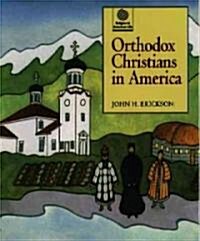 Orthodox Christians in America (Hardcover)