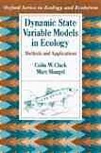 Dynamic State Variable Models in Ecology: Methods and Applications (Hardcover)