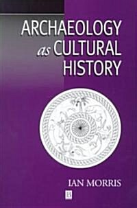 Archaeology Cultural History P (Paperback)