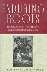 Enduring Roots (Hardcover)