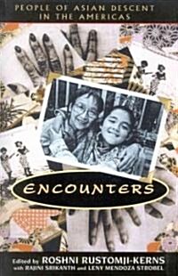 Encounters: People of Asian Descent in the Americas (Paperback)